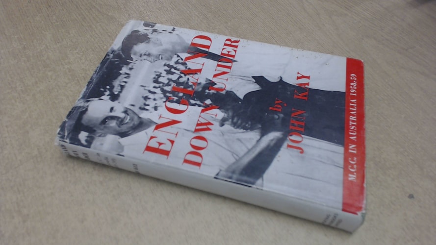 England Down Under: Marylebone Cricket Club in Australia 1958-9