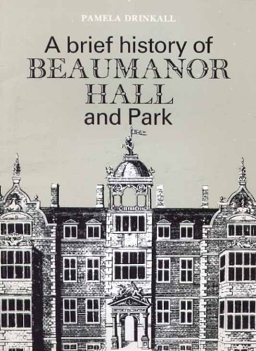 A Brief History of Beaumanor Hall and Park