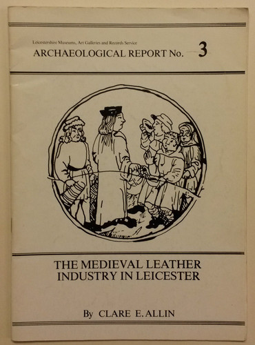 Mediaeval Leather Industry in Leicester