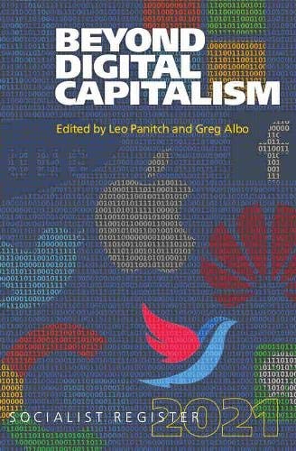 Beyond Digital Capitalism New Ways of Living