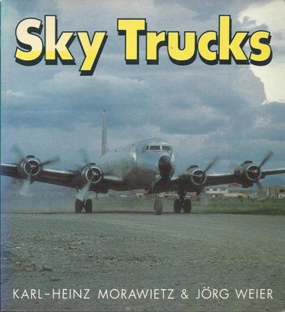 Sky Trucks (Osprey Colour Series)