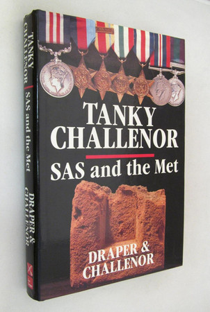 Tanky Challenor: SAS & the Met