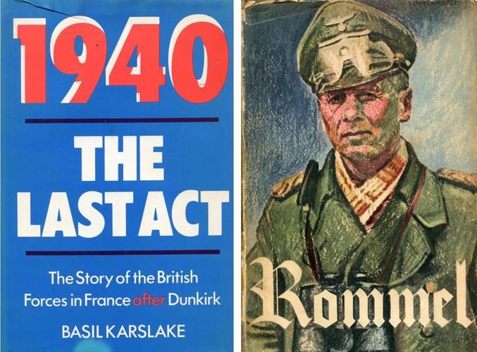 1940, the last act: the story of the British forces in France after Dunkirk