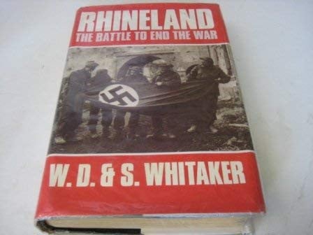 Rhineland: the battle to end the war