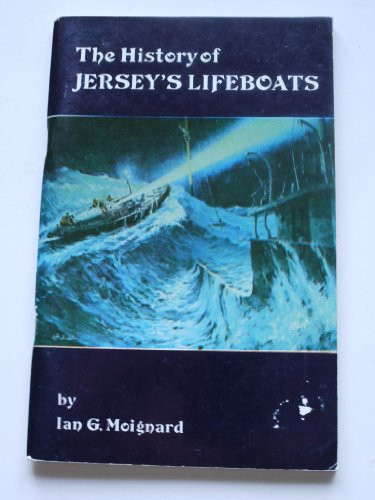 The History of Jersey's Life-boats
