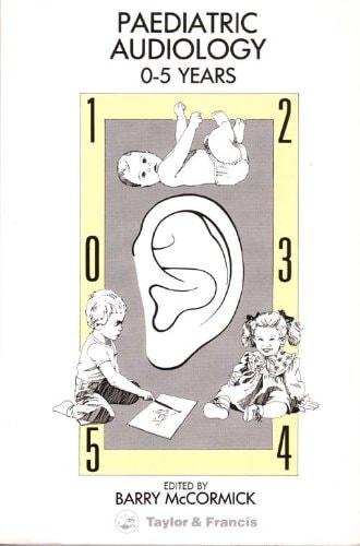 Paediatric Audiology 0-5 Years