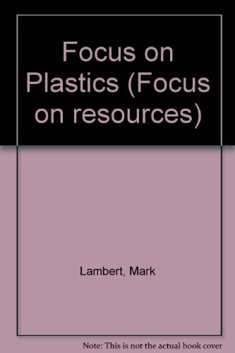 Focus on Plastics