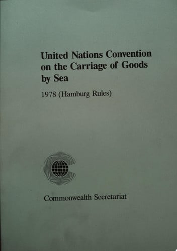 United Nations Convention on the Carriage of Goods by Sea 1978 (Hamburg rules)