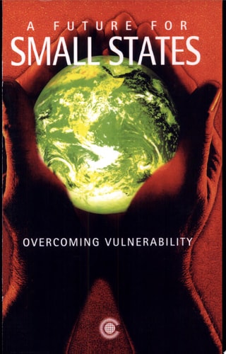 A Future for Small States Overcoming Vulnerability