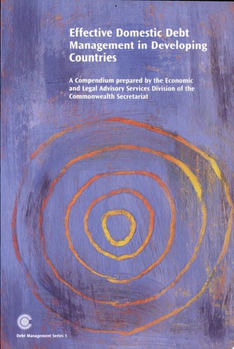 Effective Domestic Debt Management in Developing Countries