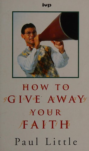 How to Give Away Your Faith