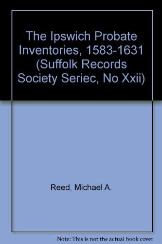 The Ipswich Probate Inventories 1583-1631