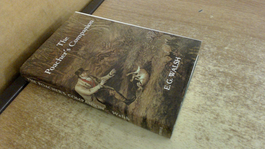 The Poacher's Companion An Anthology