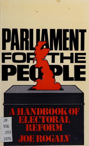 Parliament for the People A Handbook of Electoral Reform
