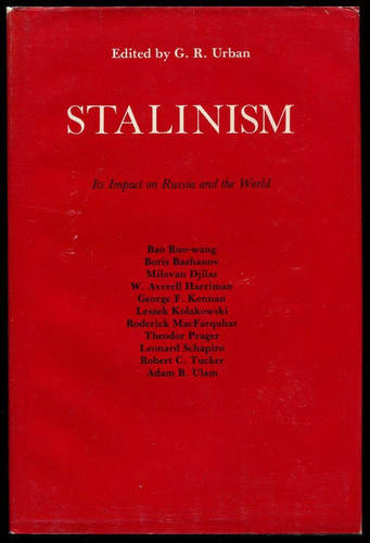 Stalinism: Impact on Russia and the World