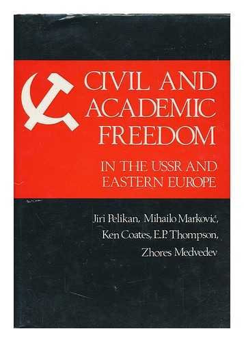 Civil and academic freedom in the USSR and Eastern Europe