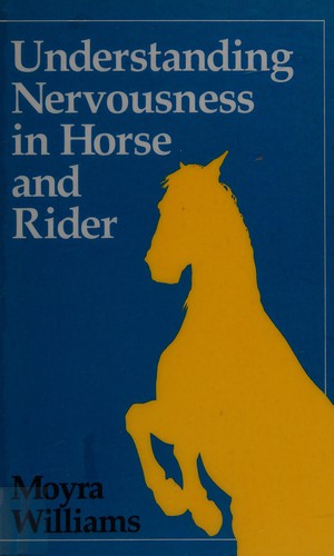 Understanding Nervousness in Horse and Rider