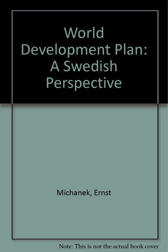 The World Development Plan; a Swedish Perspective