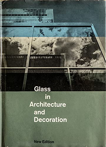Glass in Architecture and Decoration