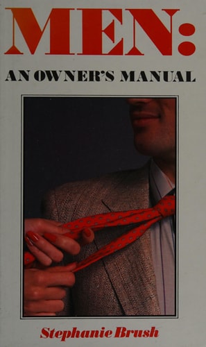 Men An Owner's Manual