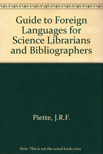 Guide to Foreign Languages for Science Librarians and Bibliographers