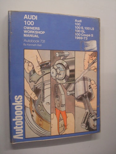 Audi 100 1969-73 Autobook