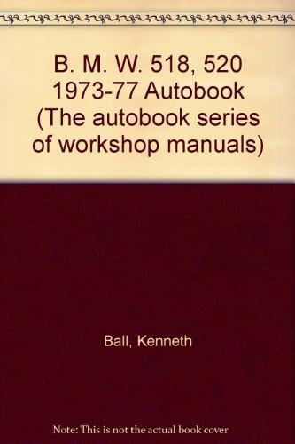 BMW 518, 520 1973-77 Autobook