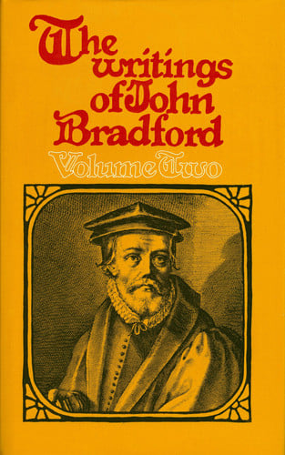 Writings of John Bradford