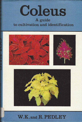 Coleus: A guide to cultivation and identification