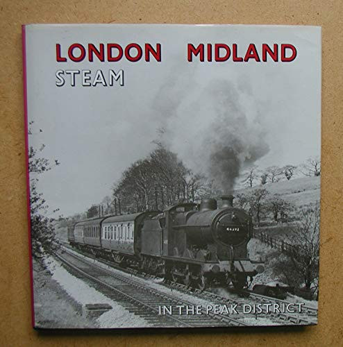 London Midland Steam in the Peak District