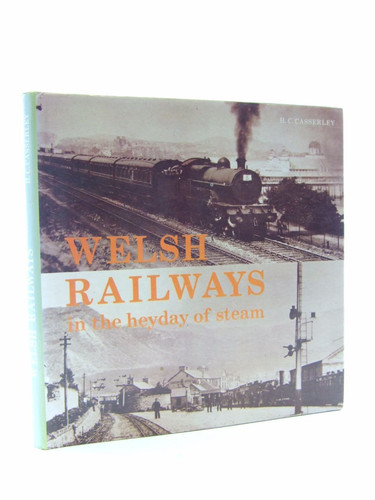 Welsh Railways in the Heyday of Steam