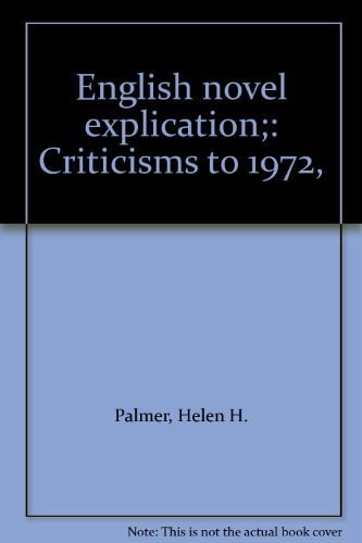 English Novel Explication Criticisms to 1972