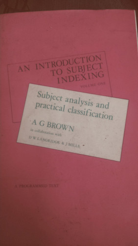 An Introduction to Subject Indexing: A Programmed Text