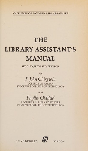 The library assistant's manual (Outlines of modern librarianship)