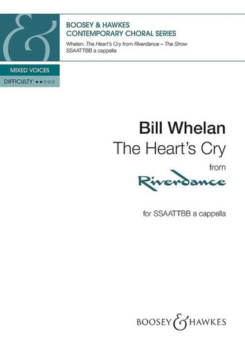 The Heart's Cry: From Riverdance (Contemporary Choral Series)