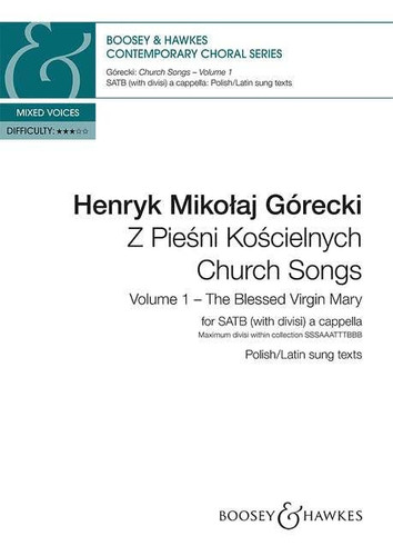 Górecki: Church Songs Volume 1 – The Blessed Virgin Mary
