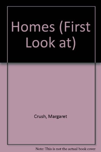 A First Look at Homes (First Look Books)