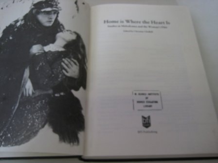 Home is where the heart is: Studies in melodrama and the woman's film