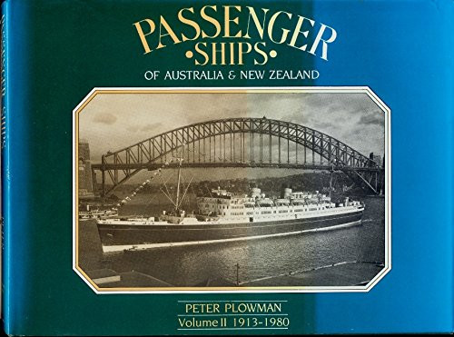 Passenger Ships of Australia and New Zealand: 1913-81 v. 2