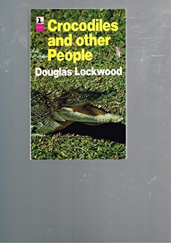 Crocodiles and other people (Seal books)