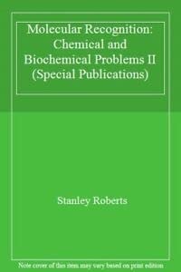 MOLECULAR RECOGNITION: CHEMICA, (Special Publications)