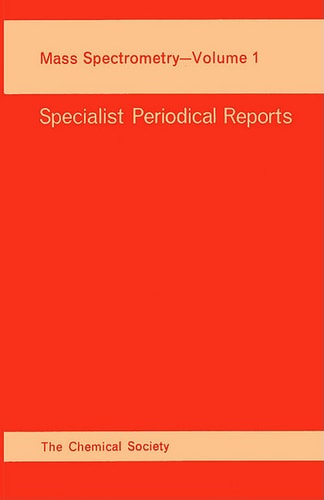 Mass Spectrometry Volume 1