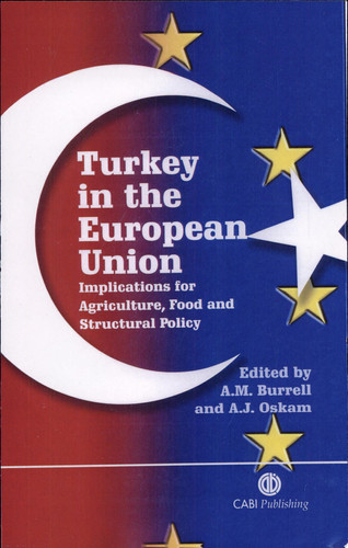 Turkey in the European Union Implications for Agriculture, Food and Structural Policy