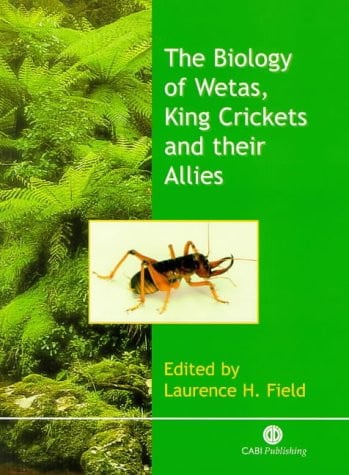 The Biology of Wetas, King Crickets and Their Allies