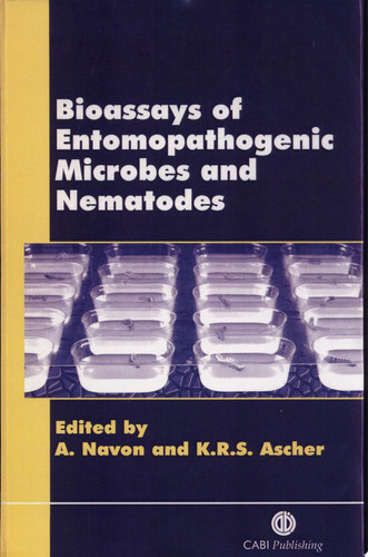Bioassays of Entomopathogenic Microbes and Nematodes