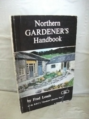 Northern Gardener's Handbook