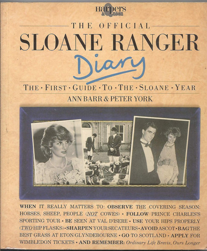 The Official Sloane Ranger Diary The First Guide to the Sloane Year