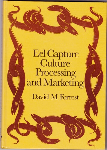 Eel Capture Culture Processing and Marketing Fn9 Fnb