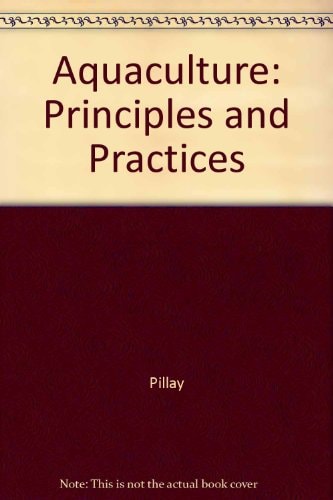 Aquaculture Principles and Practices
