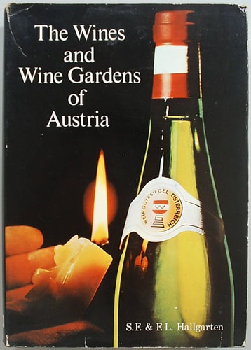 The Wines and Wine Gardens of Austria